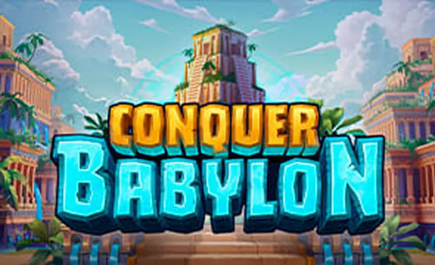 Conquer Babylon